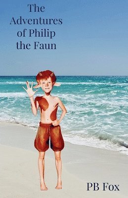 Adventures of Philip the Faun 1
