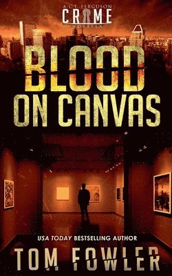 Tom Fowler - Blood on Canvas, Häftad