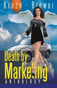 bokomslag Death by Marketing Anthology