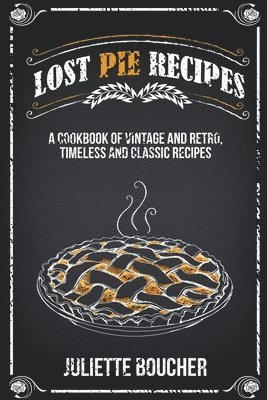 bokomslag Lost Pie Recipes