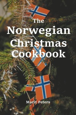 The Norwegian Christmas Cookbook 1