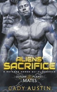 bokomslag Aliens' Sacrifice