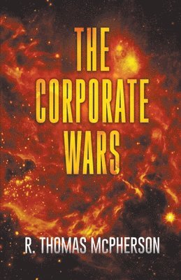 bokomslag The Corporate Wars