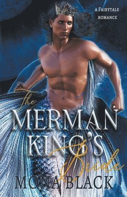 The Merman King's Bride 1