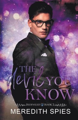 Meredith Spies - Devil You Know (Bedeviled Book 2), Häftad