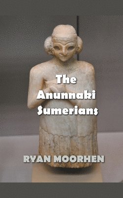 Anunnaki Sumerians