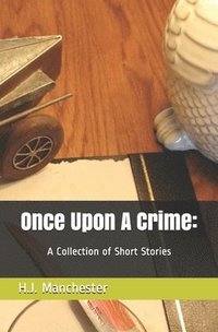 bokomslag Once Upon A Crime