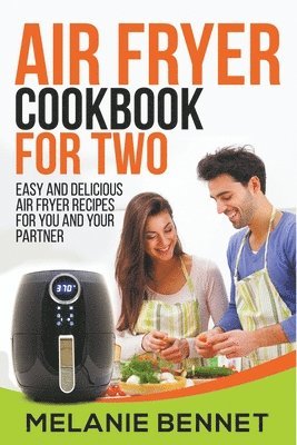 Air Fryer Cookbook for Two 1