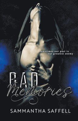 Bad Memories 1