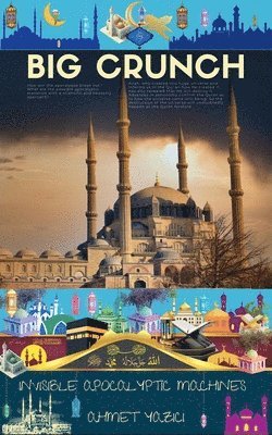 Ahmet Yazici - Big Crunch, Häftad