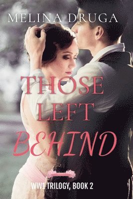 Melina Druga - Those Left Behind, Häftad