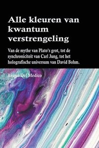 bokomslag Alle kleuren van kwantumverstrengeling