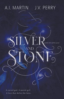 A I Martin, J V Perry - Silver and Stone, Häftad