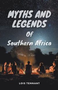 bokomslag Myths and Legends of Southern Africa