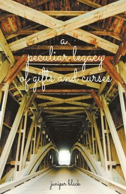 Peculiar Legacy of Gifts and Curses