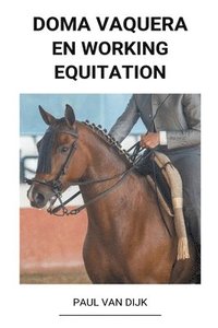 bokomslag Doma Vaquera en Working Equitation