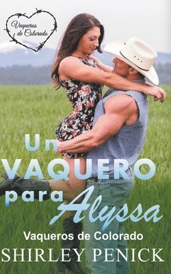 bokomslag Un Vaquero para Alyssa