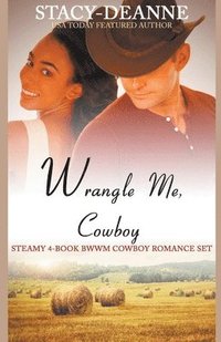 bokomslag Wrangle Me, Cowboy