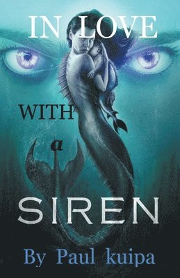 In Love With A Siren 1