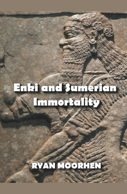 Enki and Sumerian Immortality 1