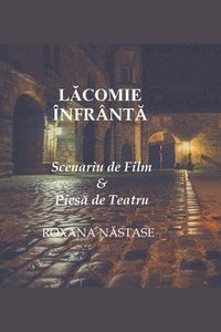 bokomslag L&#259;comie nfrnt&#259; Scenariu de Film & Pies&#259; de Teatru