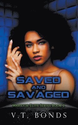 Saved and Savaged 1