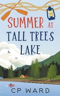 bokomslag Summer at Tall Trees Lake