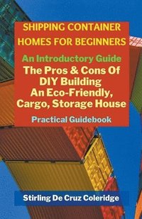 bokomslag Shipping Container Homes for Beginners