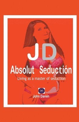 bokomslag JD Absolut Seductión