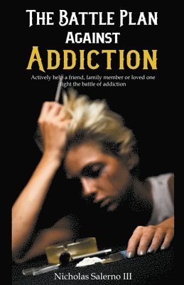 bokomslag Battle Plan Against Addiction