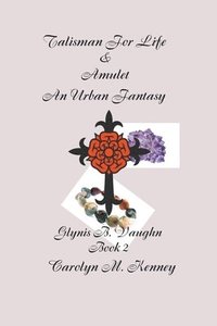 bokomslag Talisman for Life & Amulet - Book Two