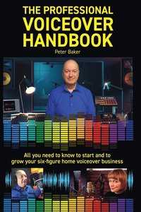 bokomslag The Professional Voiceover Handbook