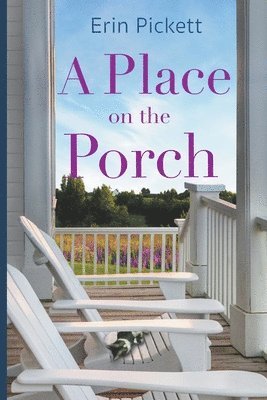 A Place on the Porch 1