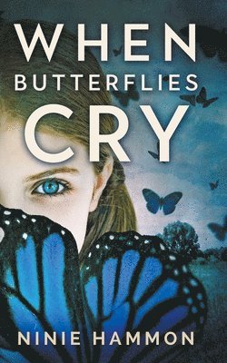 bokomslag When Butterflies Cry