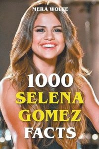 bokomslag 1000 Selena Gomez Facts