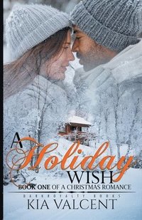 bokomslag A Holiday Wish