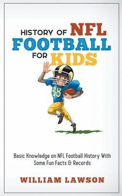 History of NFL Football for Kids 1