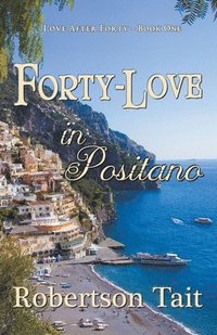 bokomslag Forty-Love in Positano