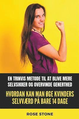 bokomslag Hvordan Kan Man Øge Kvinders Selvværd På Bare 14 Dage