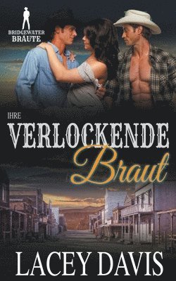 Ihre verlockende Braut 1