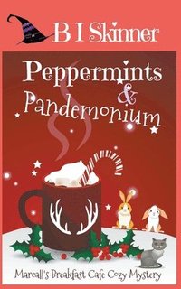 bokomslag Peppermints & Pandemonium