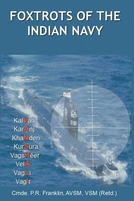 Foxtrots of the Indian Navy 1