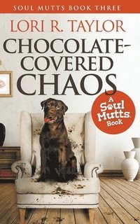bokomslag Chocolate-Covered Chaos