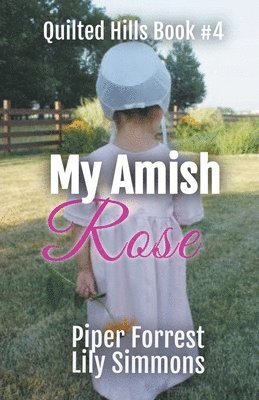 bokomslag My Amish Rose