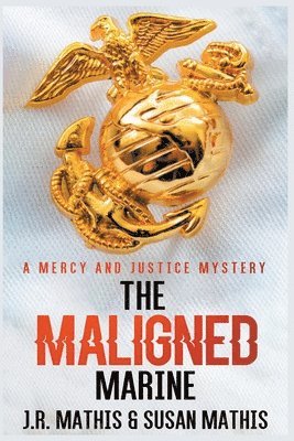 The Maligned Marine 1