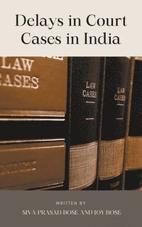 bokomslag Delays in Court Cases in India