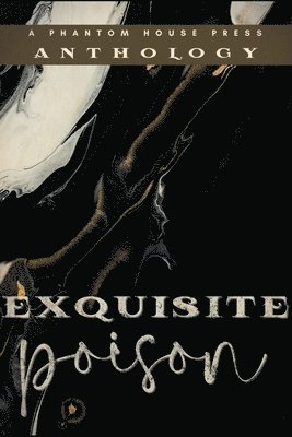 Exquisite Poison 1