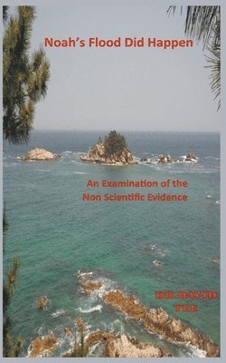 David Tee, Dr. David Tee - Noah's Flood Did Take Place, Häftad
