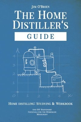 bokomslag Home Distillers' Guide
