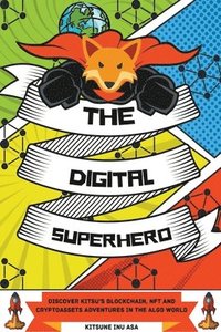 bokomslag The Digital Superhero